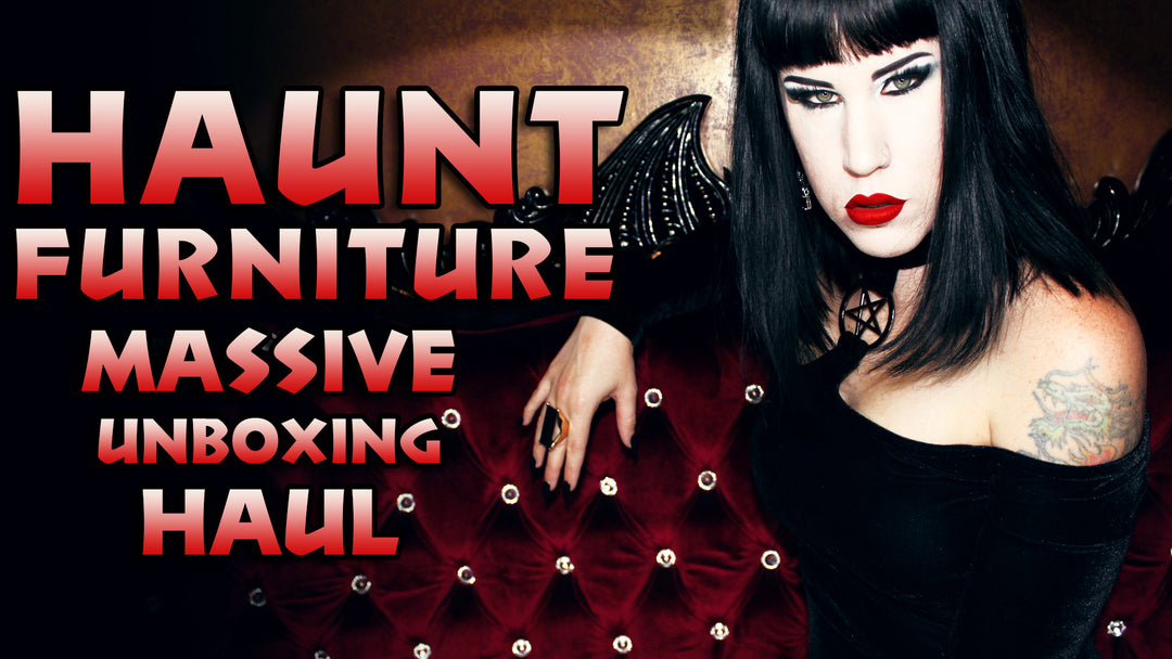 Gothic Furniture Haul | My Unboxing of a MASSIVE Haunt Furniture Order! | Avelina De Moray