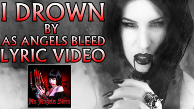 I Drown By As Angels Bleed OFFICIAL Lyrics Video